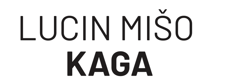 Lucin Mišo KAGA